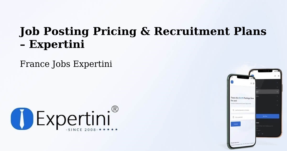 Job Posting Pricing & Recruitment Plans – Tarnos - Tarnos, France Jobs Expertini